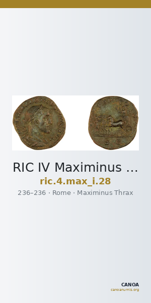 RIC IV Maximinus Thrax 28 — CANOA