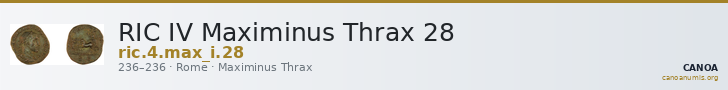 RIC IV Maximinus Thrax 28 — CANOA