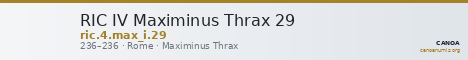 RIC IV Maximinus Thrax 29 — CANOA