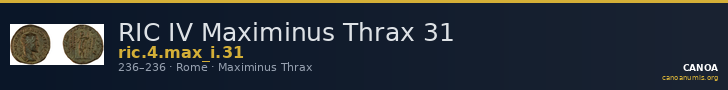 RIC IV Maximinus Thrax 31 — CANOA