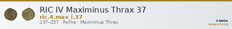 RIC IV Maximinus Thrax 37 — CANOA