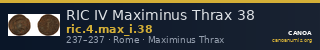 RIC IV Maximinus Thrax 38 — CANOA