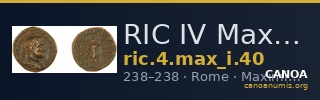 RIC IV Maximinus Thrax 40 — CANOA