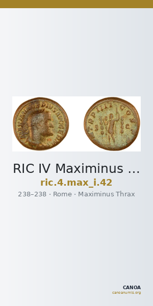 RIC IV Maximinus Thrax 42 — CANOA