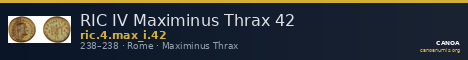 RIC IV Maximinus Thrax 42 — CANOA