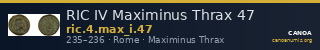 RIC IV Maximinus Thrax 47 — CANOA