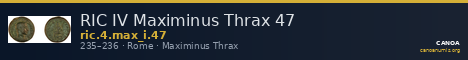 RIC IV Maximinus Thrax 47 — CANOA