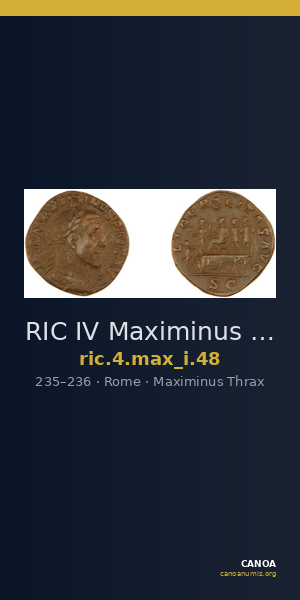 RIC IV Maximinus Thrax 48 — CANOA