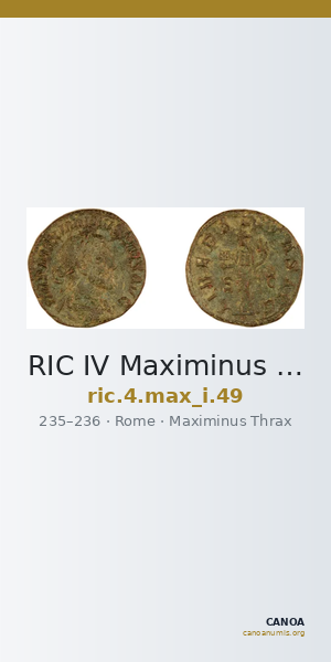 RIC IV Maximinus Thrax 49 — CANOA