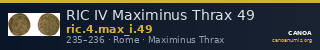 RIC IV Maximinus Thrax 49 — CANOA