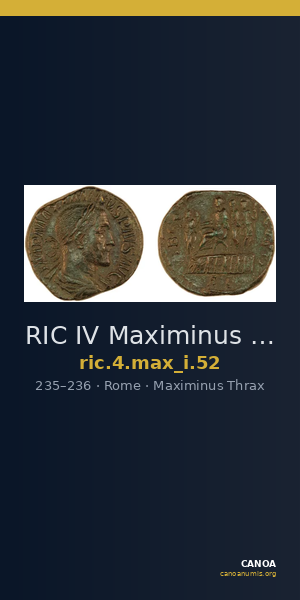 RIC IV Maximinus Thrax 52 — CANOA