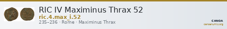 RIC IV Maximinus Thrax 52 — CANOA