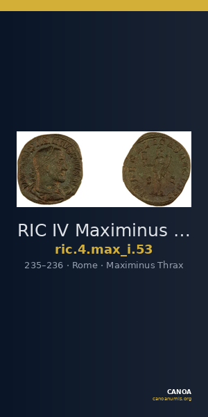 RIC IV Maximinus Thrax 53 — CANOA