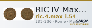 RIC IV Maximinus Thrax 54 — CANOA