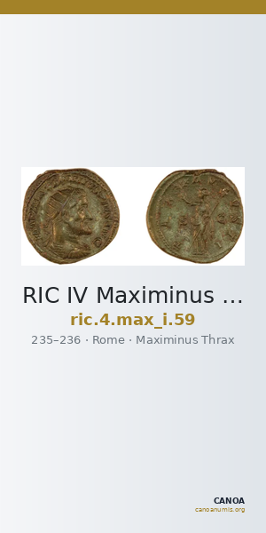 RIC IV Maximinus Thrax 59 — CANOA