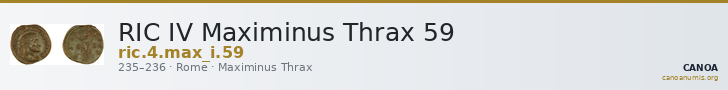 RIC IV Maximinus Thrax 59 — CANOA