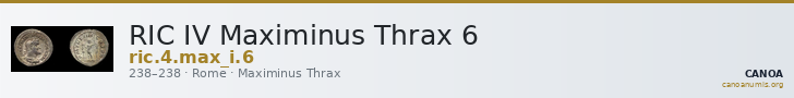 RIC IV Maximinus Thrax 6 — CANOA