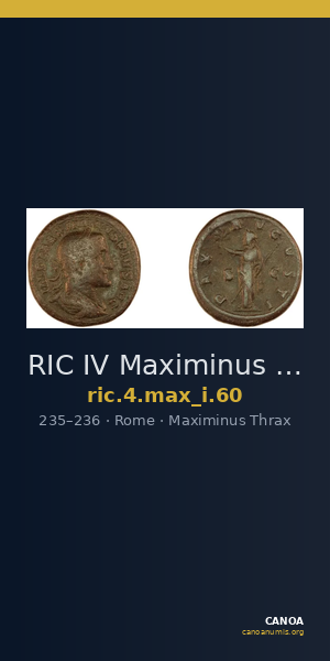 RIC IV Maximinus Thrax 60 — CANOA