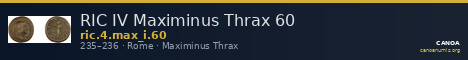 RIC IV Maximinus Thrax 60 — CANOA