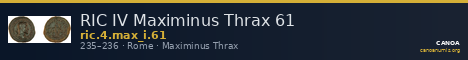 RIC IV Maximinus Thrax 61 — CANOA