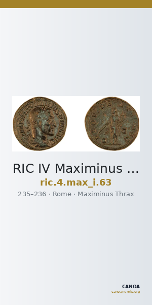 RIC IV Maximinus Thrax 63 — CANOA