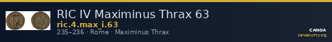 RIC IV Maximinus Thrax 63 — CANOA