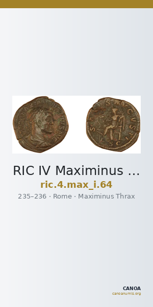 RIC IV Maximinus Thrax 64 — CANOA
