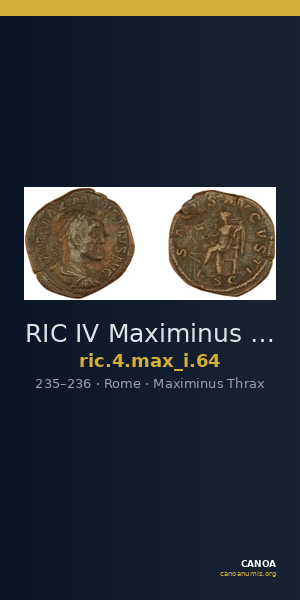RIC IV Maximinus Thrax 64 — CANOA
