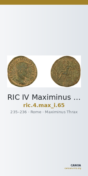 RIC IV Maximinus Thrax 65 — CANOA