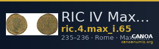 RIC IV Maximinus Thrax 65 — CANOA