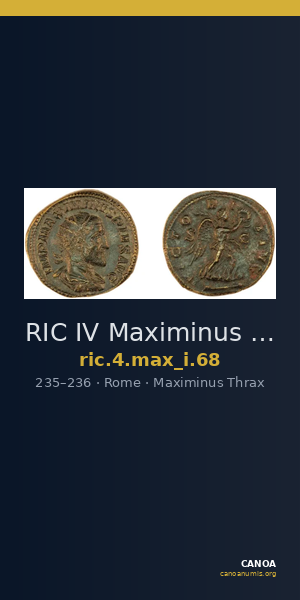 RIC IV Maximinus Thrax 68 — CANOA