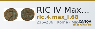 RIC IV Maximinus Thrax 68 — CANOA