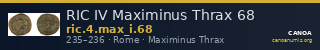 RIC IV Maximinus Thrax 68 — CANOA