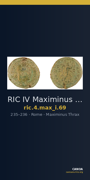 RIC IV Maximinus Thrax 69 — CANOA