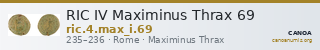 RIC IV Maximinus Thrax 69 — CANOA