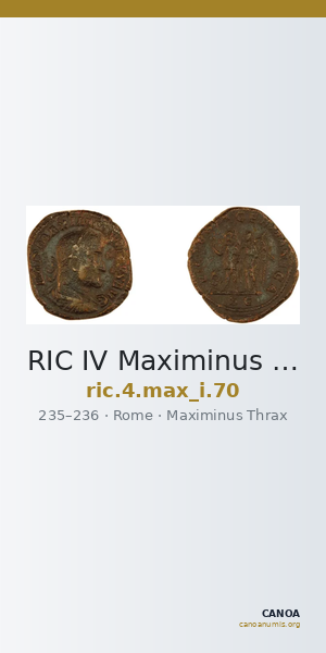 RIC IV Maximinus Thrax 70 — CANOA