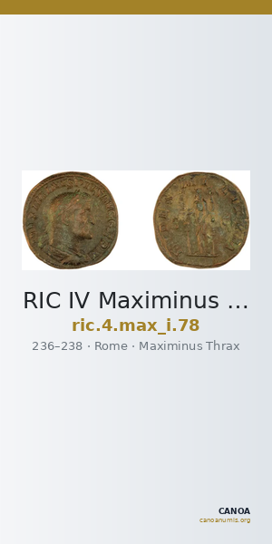 RIC IV Maximinus Thrax 78 — CANOA