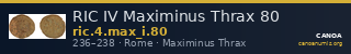RIC IV Maximinus Thrax 80 — CANOA