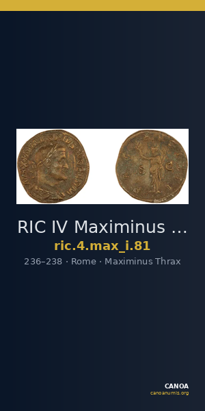 RIC IV Maximinus Thrax 81 — CANOA
