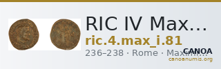 RIC IV Maximinus Thrax 81 — CANOA