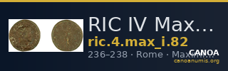RIC IV Maximinus Thrax 82 — CANOA