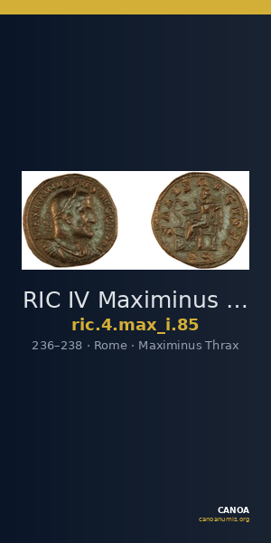 RIC IV Maximinus Thrax 85 — CANOA