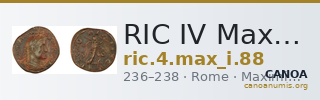 RIC IV Maximinus Thrax 88 — CANOA