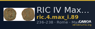 RIC IV Maximinus Thrax 89 — CANOA