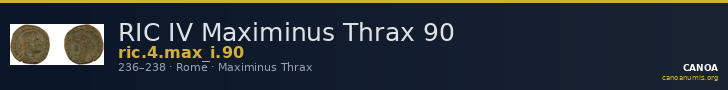 RIC IV Maximinus Thrax 90 — CANOA