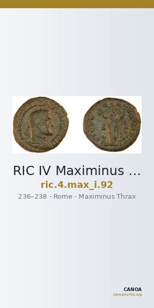 RIC IV Maximinus Thrax 92 — CANOA