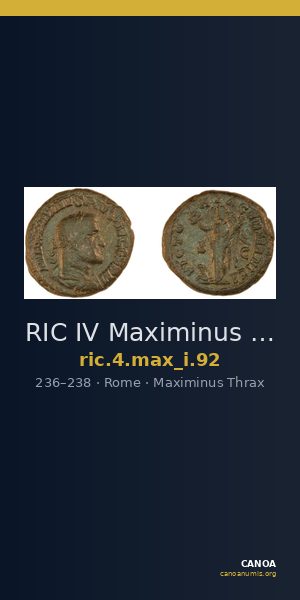 RIC IV Maximinus Thrax 92 — CANOA