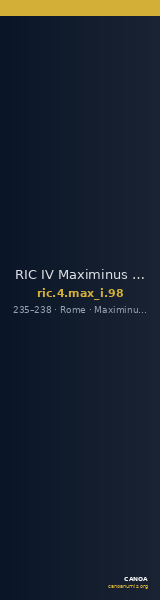 RIC IV Maximinus Thrax 98 — CANOA