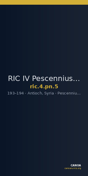 RIC IV Pescennius Niger 5 — CANOA