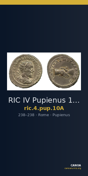 RIC IV Pupienus 10A — CANOA
